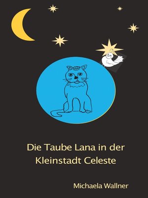 cover image of Die Taube Lana in der Kleinstadt Celeste